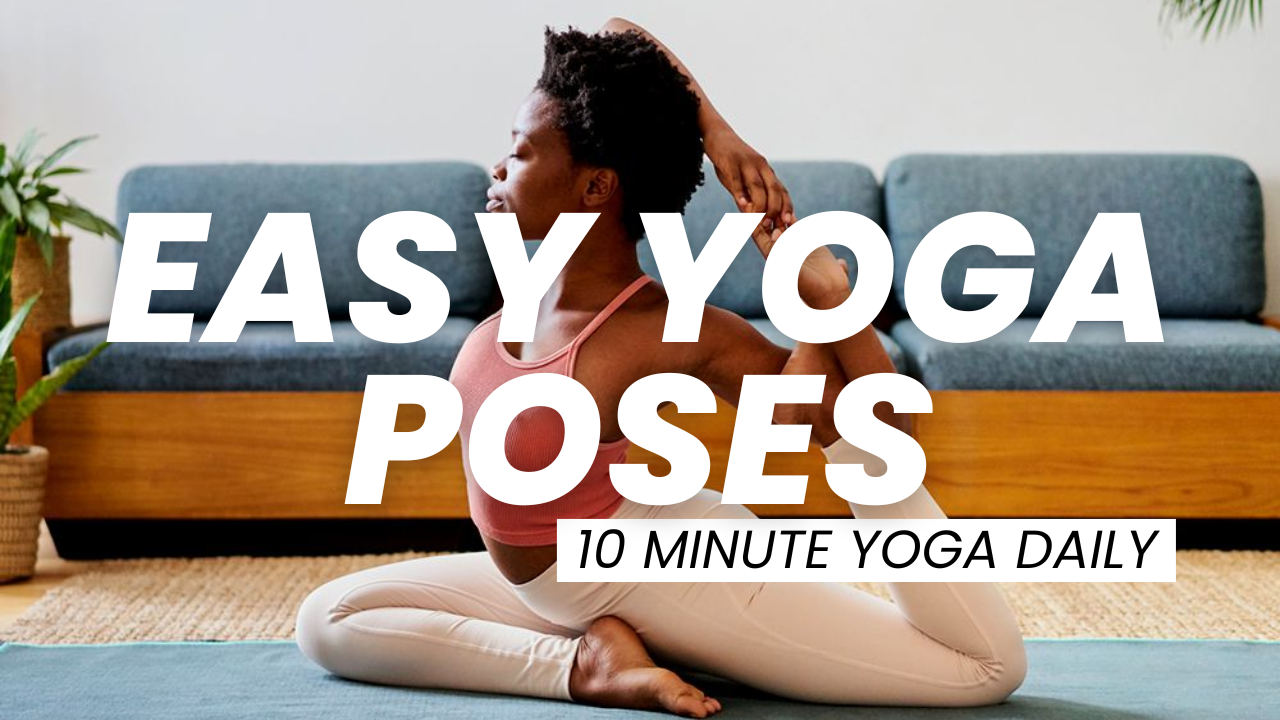 Easy Yoga Poses