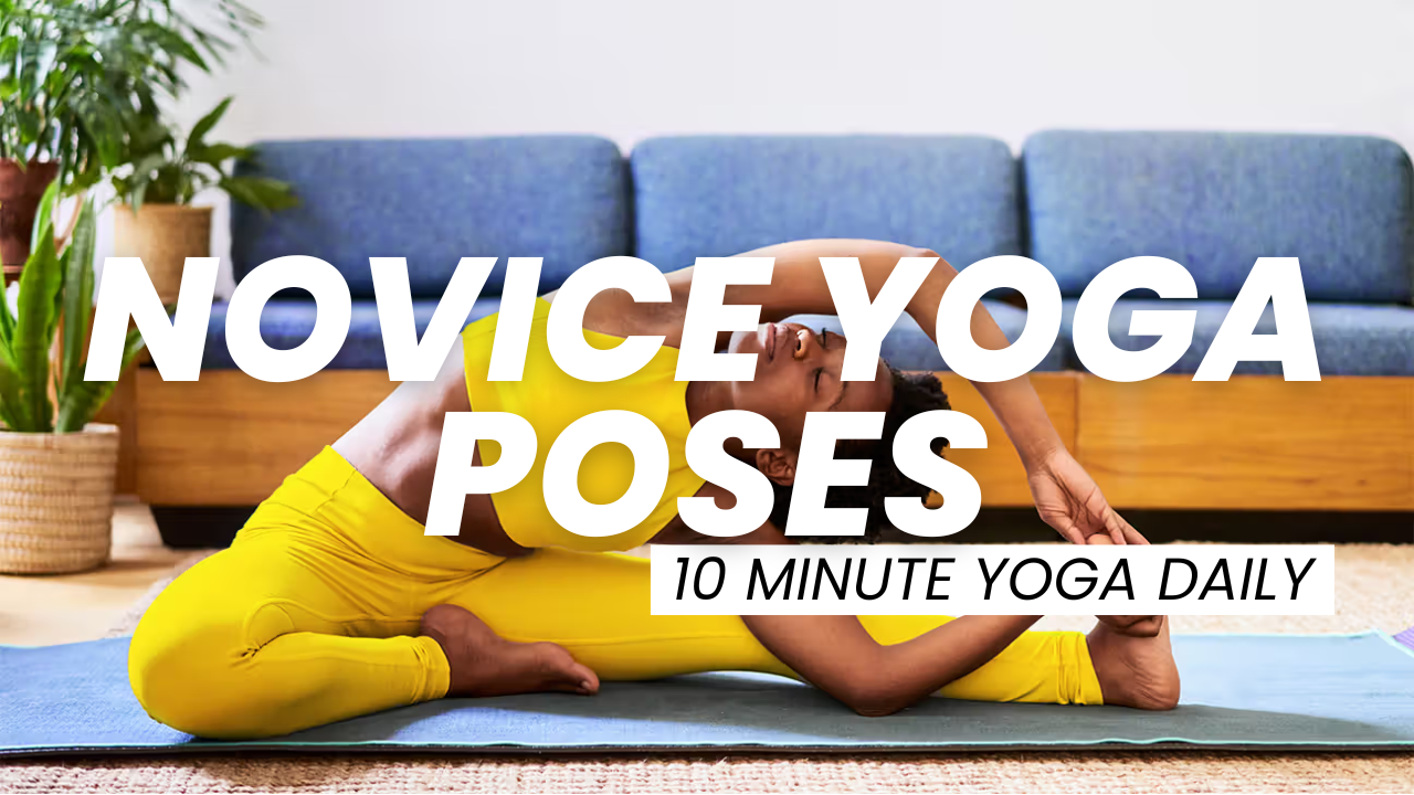 Novice Yoga Poses