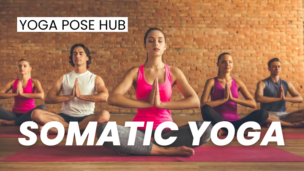 Somatic Yoga