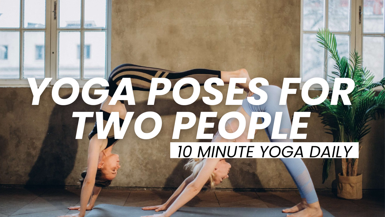 Yoga Poses For Two People