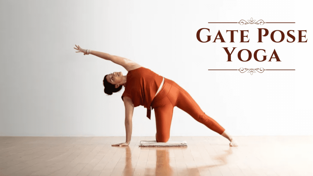 Gate Pose Yoga