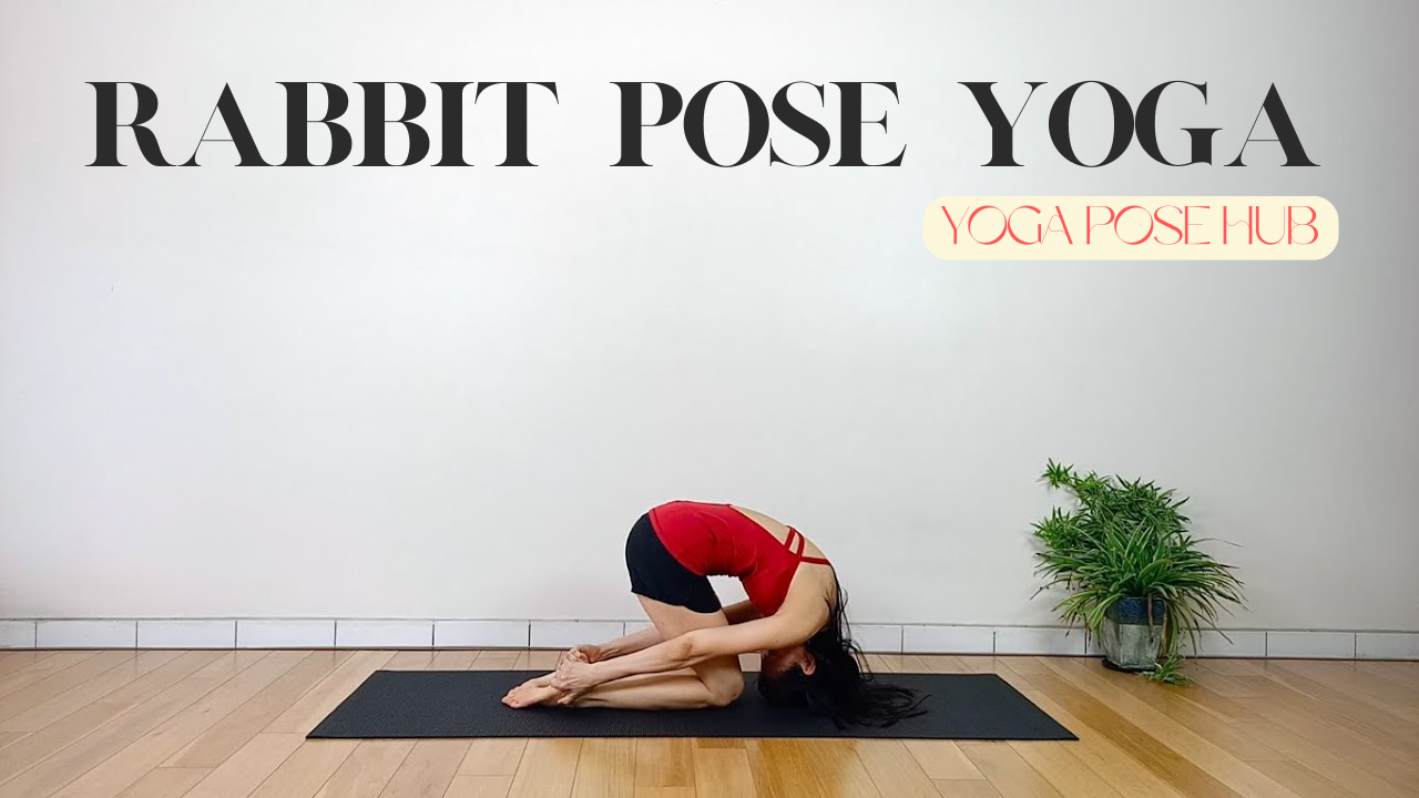 Rabbit Pose Yoga