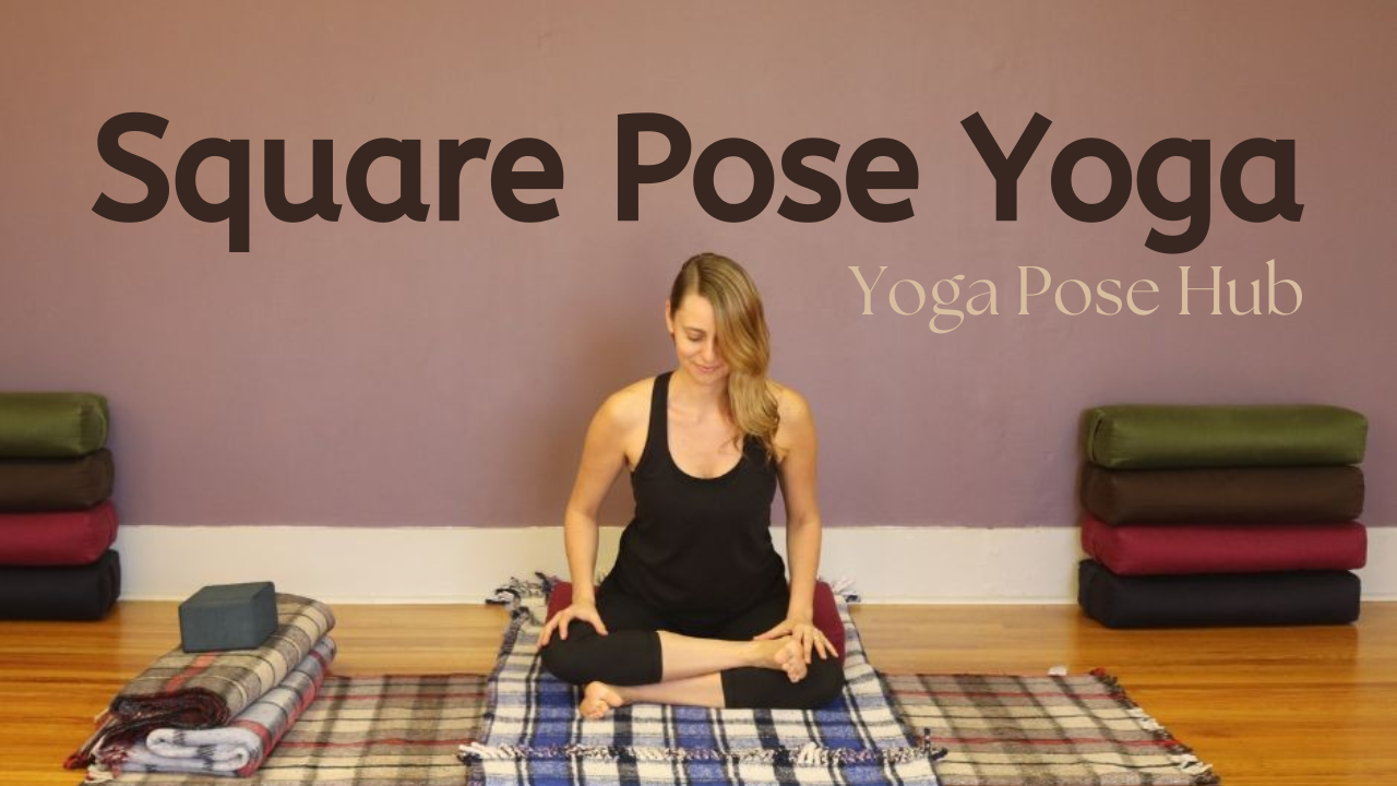 Square Pose Yoga