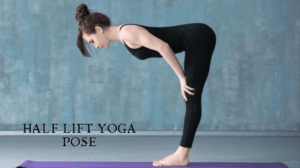 Half Lift Yoga Pose